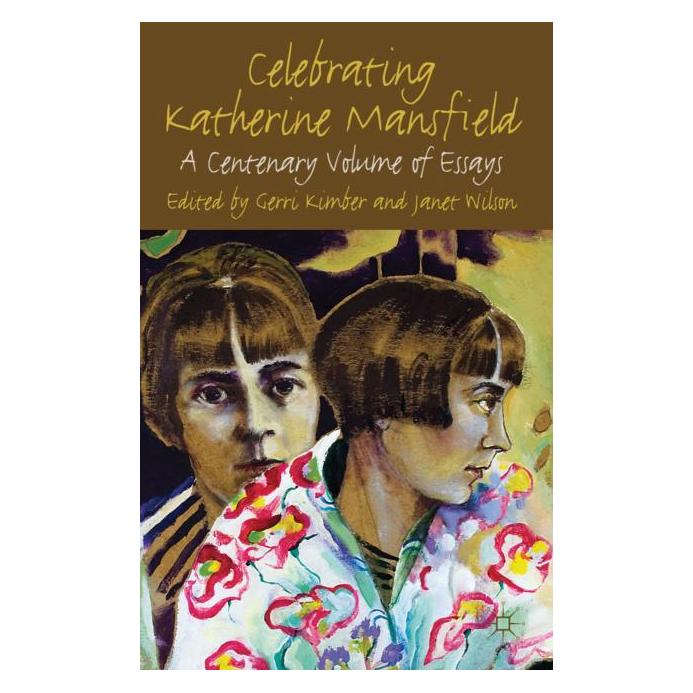 Palgrave Macmillan Uk Celebrating Katherine Mansfield (Englisch, Hardcover) (63027966)
