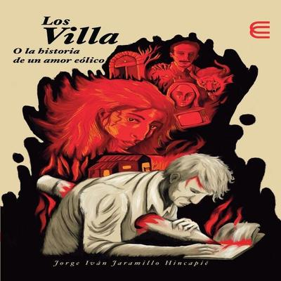 Los Villa o la historia de un amor eólico - Jorge Iván Jaramillo Hincapié, Audio, 9789587603996