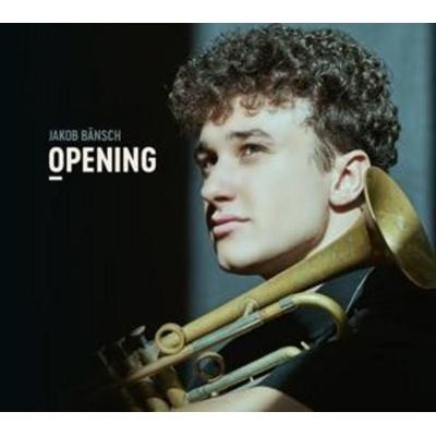 Bänsch, J: Opening - Jakob Bänsch, CD