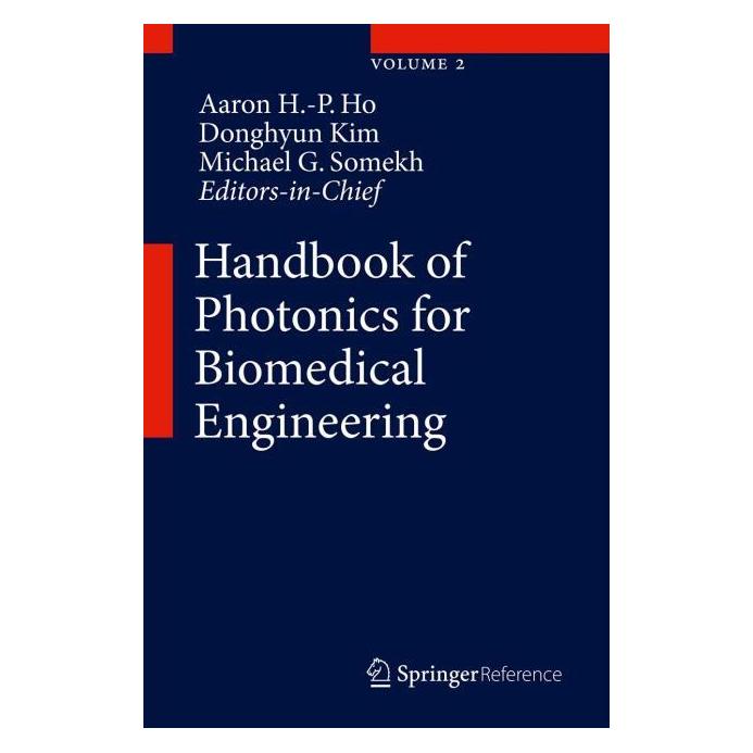 Springer Handbook of Photonics for Biomedical Engineering (Englisch, Hardcover, Aaron Ho-Pui Ho, Donghyun Kim, Michael G. Somekh) (67713608)