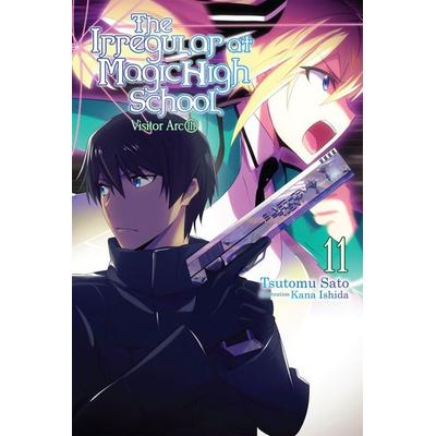 The Irregular at Magic High School, Vol. 11 (Light Novel), Taschenbuch von Tsutomu Sato, Yen Press, 978-1-975327-18-7