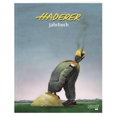 Haderer Jahrbuch, Taschenbuch von Gerhard Haderer, Scherz & Schund Fabrik e.U., 978-3-903055-73-5