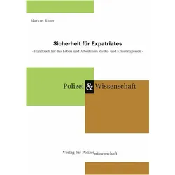 Sicherheit für Expatriates, Ratgeber von Markus Ritter