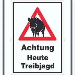 HB-Druck Achtung Heute Treibjagd Aufkleber A5 (148x210mm)