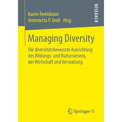 Managing Diversity, Taschenbuch von , Springer Fachmedien Wiesbaden GmbH, 978-3-658-14046-5