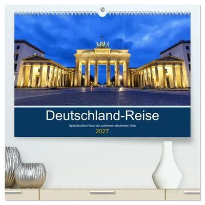 Deutschland-Reise (hochwertiger Premium Wandkalender 2027 DIN A2 quer), Kunstdruck in Hochglanz