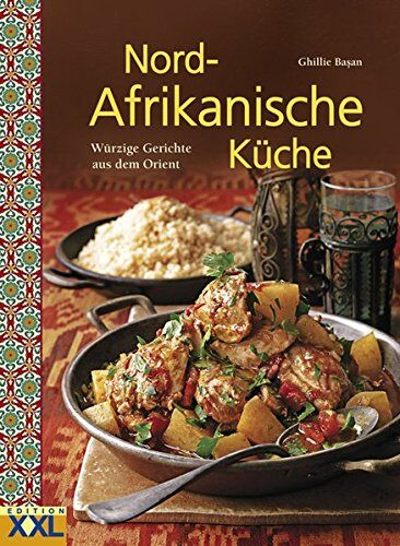Ghillie Basan - Nord-Afrikanische Küche: Würzige Gerichte aus dem Orient - Preis vom 19.10.2026 19:33:35 h