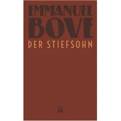 Der Stiefsohn, Belletristik von Emmanuel Bove