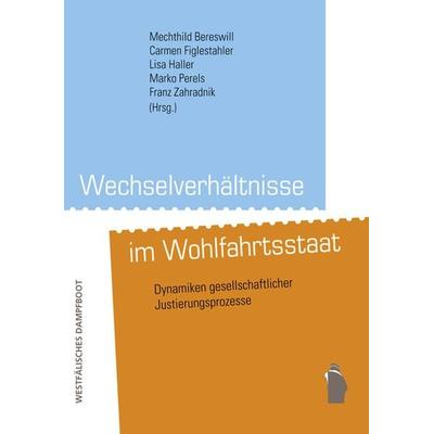 Wechselverhältnisse im Wohlfahrtsstaat, Paperback von , Westfälisches Dampfboot, 978-3-89691-924-3