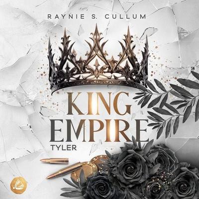 Tyler King Empire - Raynie S. Cullum, Audio, 4069828947276