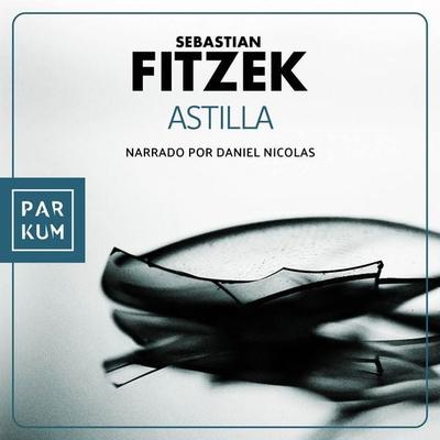 Astilla - Sebastian Fitzek, Audio, 4071498258033