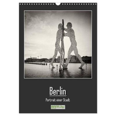Berlin - Portrait einer Stadt (Wandkalender 2026 DIN A3 hoch), CALVENDO Monatskalender