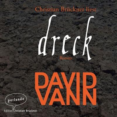 Dreck - David Vann, Audio, 9783732470570