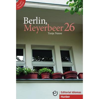 Berlin, Meyerbeer 26, Taschenbuch von Tanja Nause, Hueber, 978-3-19-871735-6