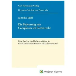 Die Bedeutung von Compliance im Patentrecht (HSP 28), Fachbücher von Jannika Seidl