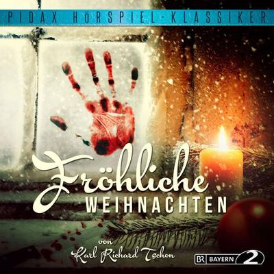 Fröhliche Weihnachten - Karl Richard Tschon, Audio, 4042564192124
