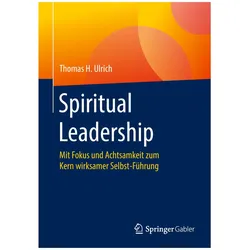 Spiritual Leadership, Fachbücher von Thomas H. Ulrich