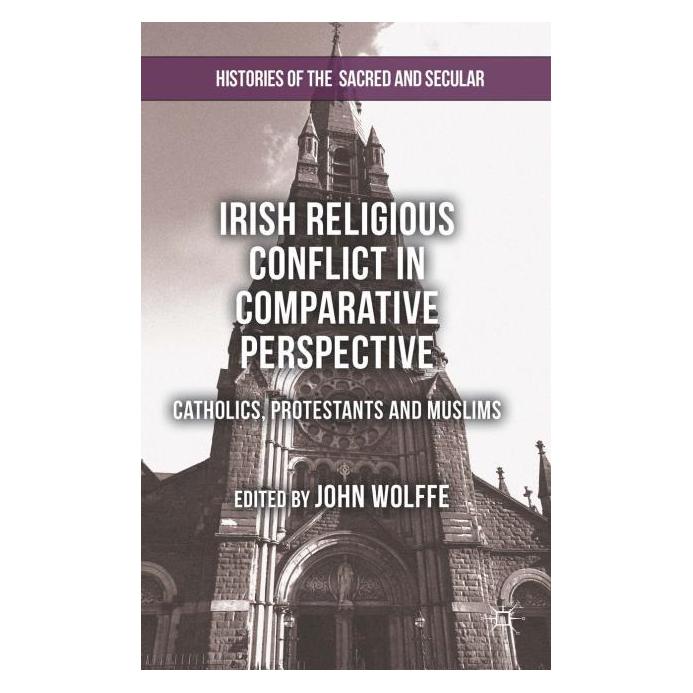 Palgrave Macmillan Uk Irish Religious Conflict in Comparative (Englisch, Hardcover, John Wolffe) (63308178)