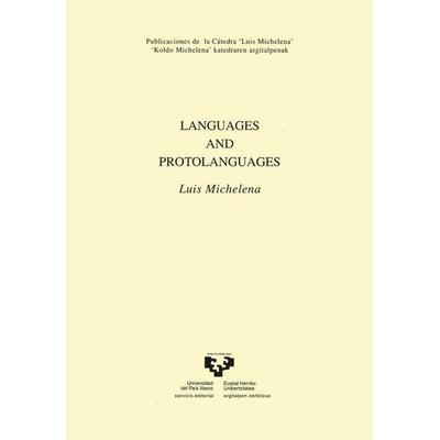 Languages and protolanguages, Taschenbuch von Koldo Mitxelena Elissalt,Luis Mitxelena, Universidad del País Vasco. Servicio Editorial=Euskal Herriko