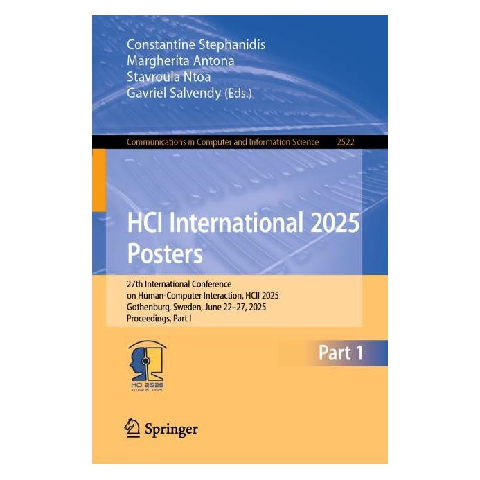 Springer HCI International 2025 Posters (Englisch, Softcover, Constantine Stephanidis, Gavriel Salvendy, Margherita Antona, Stavroula Ntoa) (57980556)