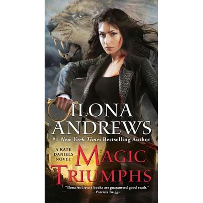 Magic Triumphs, Taschenbuch von Ilona Andrews, Random House N.Y., 978-0-425-27072-1