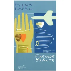 Fremde Bräute, Belletristik von Elena Lappin