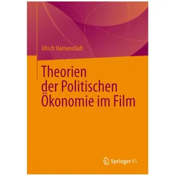 Theorien der Politischen Ökonomie im Film, Fachbücher von Ulrich Hamenstädt