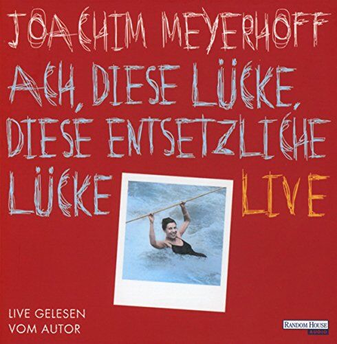 Joachim Meyerhoff - Ach, diese Lücke, diese entsetzliche Lücke. Live - Preis vom 09.10.2026 07:28:09 h