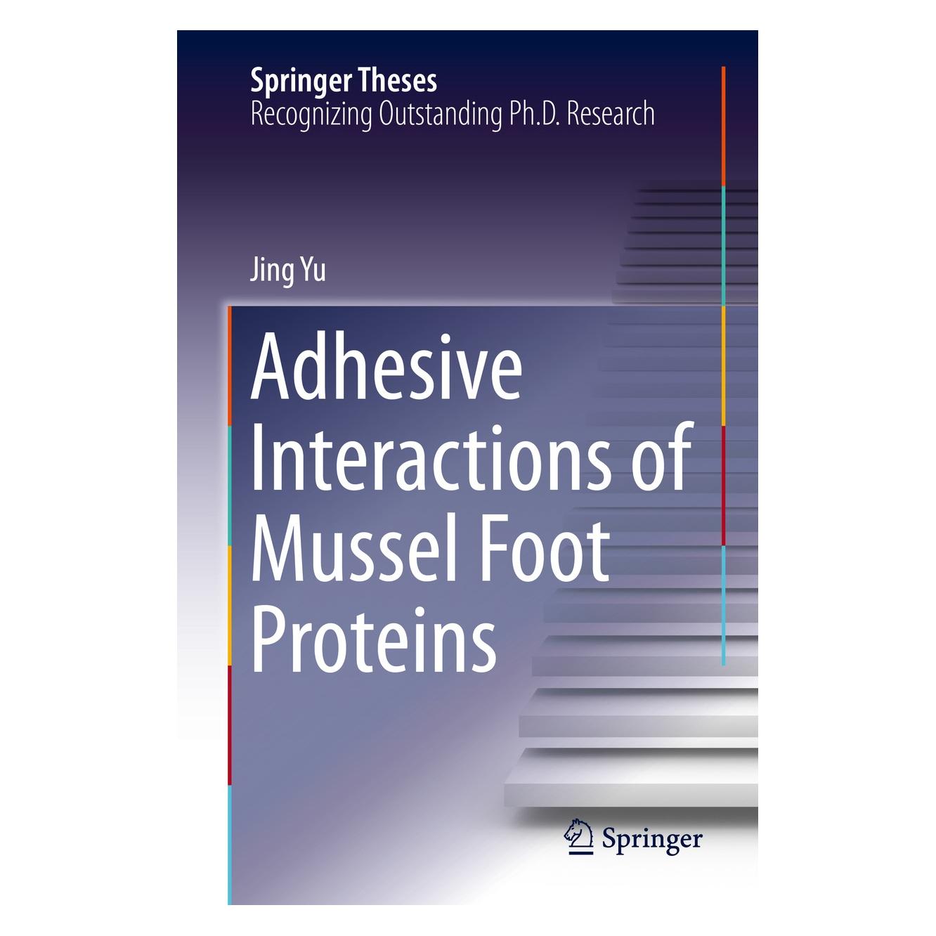 Springer Adhesive Interactions of Mussel Foot Proteins (Englisch, Hardcover, Jing Yu) (9783319060309)