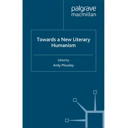 Towards a New Literary Humanism, Fachbücher