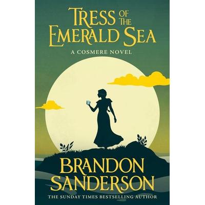 Tress of the Emerald Sea, Taschenbuch von Brandon Sanderson, Orion Publishing Group, 978-1-399-61339-2