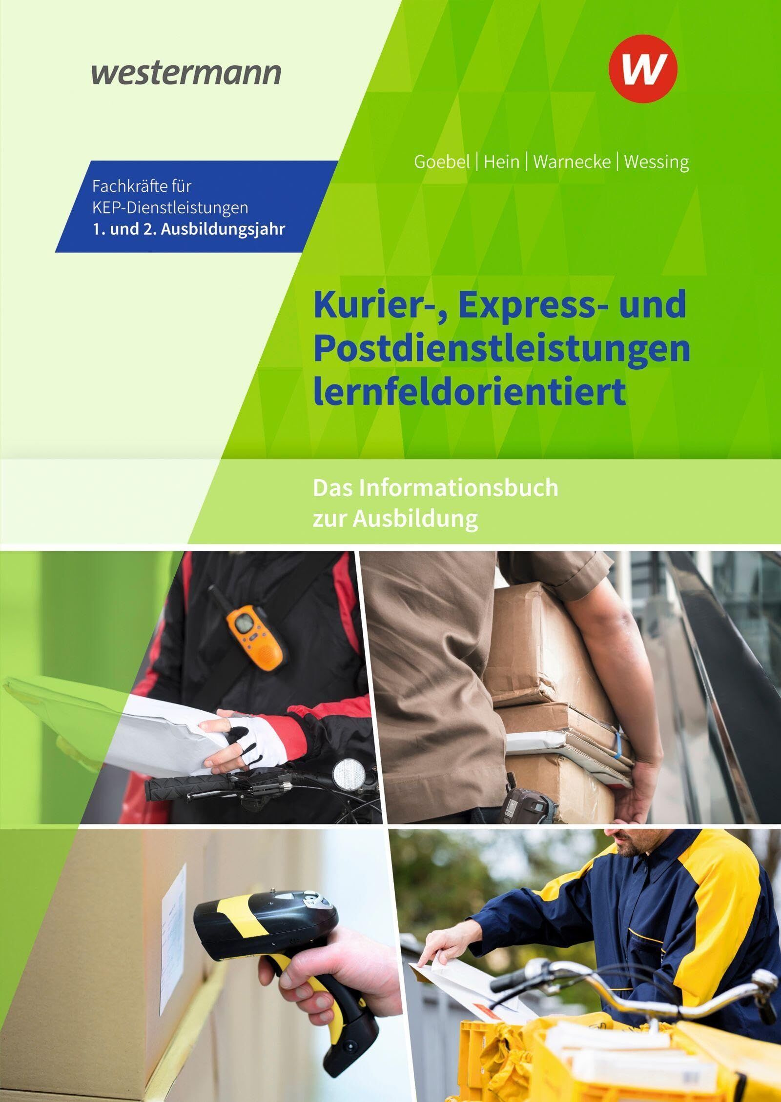 Michael Hein - Kurier-, Express- und Postdienstleistungen lernfeldorientiert: Das Informationsbuch zur Ausbildung - Preis vom 14.10.2026 23:07:16 h