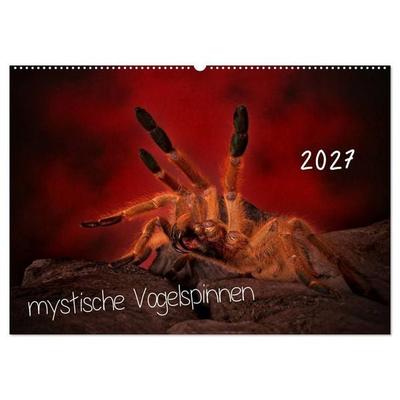 Mystische Vogelspinnen (Wandkalender 2027 DIN A2 quer), CALVENDO Monatskalender