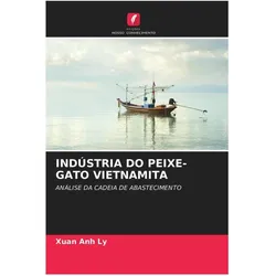 Indústria Do Peixe-Gato Vietnamita, Ratgeber von Xuan Anh Ly