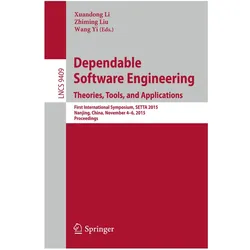 Dependable Software Engineering: Theories, Tools, and Applications, Fachbücher von Wang Yi, Zhiming Liu, Xuandong Li