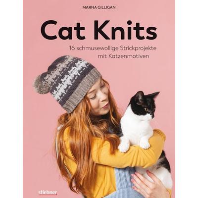 Cat Knits. 16 schmusewollige Strickprojekte mit Katzenmotiven, Taschenbuch von Marna Gilligan, Stiebner, 978-3-8307-2095-9