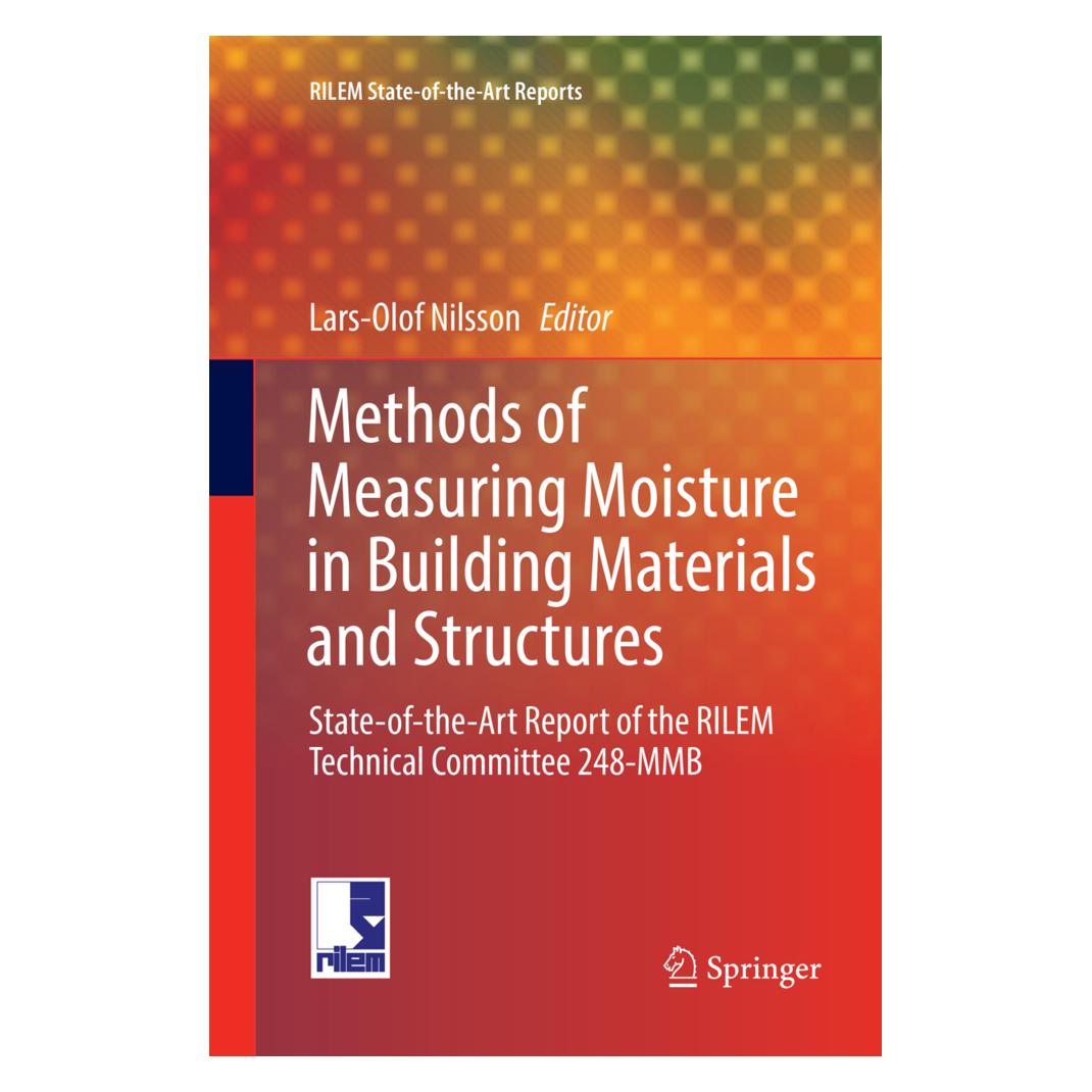 Springer Methods of Measuring Moisture in Building Materials and Structures (Englisch, Softcover, Lars-Olof Nilsson) (56065212)