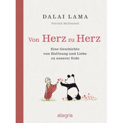 Von Herz zu Herz, Gebundene Ausgabe von His Holiness The Dalai Lama, Allegria, 978-3-7934-2442-0