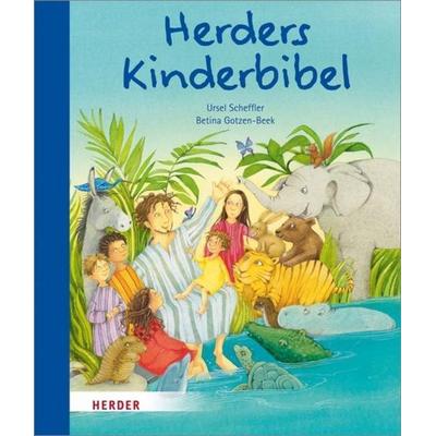 Herders Kinderbibel, Gebundene Ausgabe von Ursel Scheffler, Herder