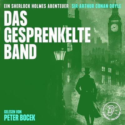 Das gesprenkelte Band - Arthur Conan Doyle, Audio, 9783991749042