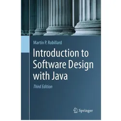 Introduction to Software Design with Java, Fachbücher von Martin P. Robillard