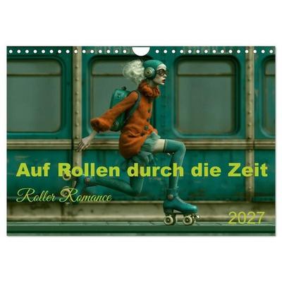 Auf Rollen durch die Zeit (Wandkalender 2027 DIN A4 quer), CALVENDO Monatskalender