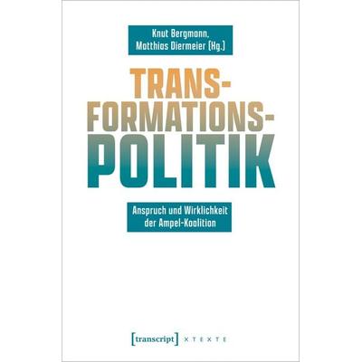 Transformationspolitik, Taschenbuch von , Transcript, 978-3-8376-7078-3