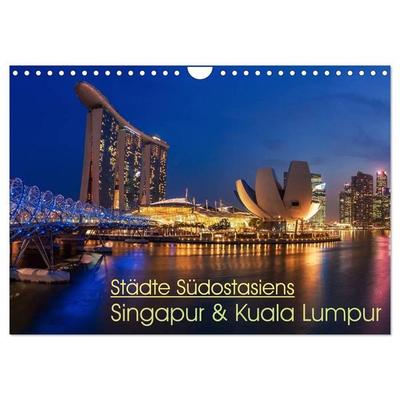 Städte Südostasiens - Singapur & Kuala Lumpur (Wandkalender 2027 DIN A4 quer), CALVENDO Monatskalender