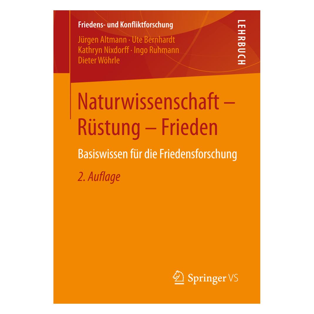 VS Naturwissenschaft - Rüstung - Frieden (Deutsch, Softcover, Dieter Wöhrle, Ingo Ruhmann, Jürgen Altmann, Kathryn Nixdorff, Ute Bernhardt) (7288857)