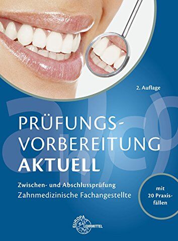 Uwe Hoffmann - Prüfungsvorbereitung aktuell Zahnmedizinische/r Fachangestellte/r: Zwischen- und Abschlussprüfung - Preis vom 12.10.2026 11:37:12 h