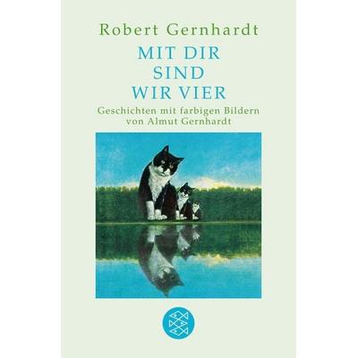 Mit dir sind wir vier, Gebundene Ausgabe von Robert Gernhardt, Fischer Taschenbuch Verlag, 978-3-596-18922-9