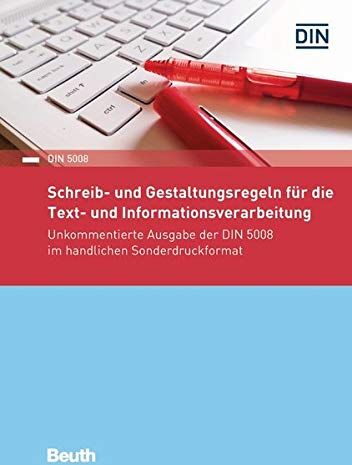 DIN e.V. - Schreib- und Gestaltungsregeln für die Text- und Informationsverarbeitung: Unkommentierte Ausgabe der DIN 5008:2020 im Sonderdruckformat (Beuth Praxis) - Preis vom 09.10.2026 07:28:09 h
