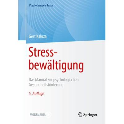 Stressbewältigung, Gebundene Ausgabe von Gert Kaluza, Springer Berlin, 978-3-662-67109-2