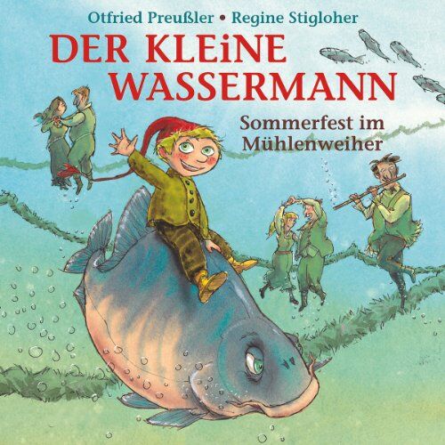 Otfried Preussler - Der Kleine Wassermann-Sommerfest im Mühlenweiher - Preis vom 10.10.2026 11:48:34 h
